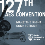 AES 127th Convention - New York, NY, USA