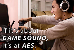 Game Audio to Be Highlighted at 135th Audio Engineering Society Convention
