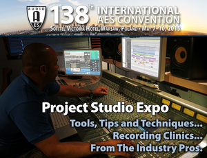 138th Audio Engineering Society Convention in Warsaw to Feature Project Studio Expo Presentations