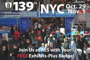 No-Cost Exhibits-Plus Badge Gets Attendees into a Host of Free Events at the 139th International Audio Engineering Society Convention