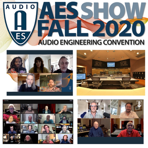 AES Reveals Behind-the-Scenes, All-Star Industry Talent, Letting Worldwide Audience Listen, Learn and Connect at AES Show 2020