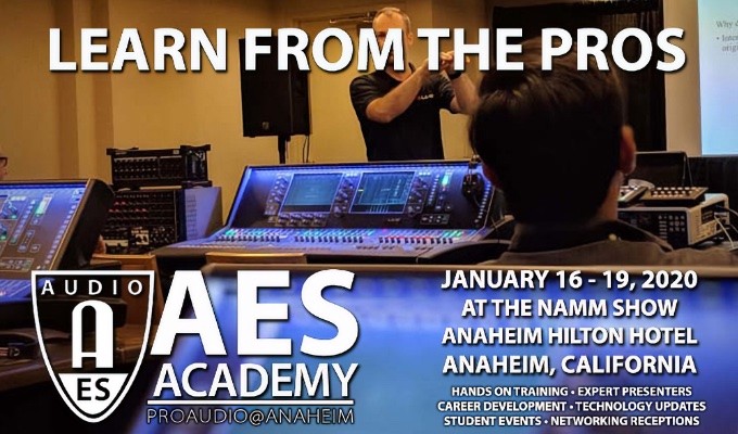 Best pricing on AES Academy passes, as well as a special offer to attend The NAMM Show 2020 at a discounted rate, can be found at aesacademy2020.com