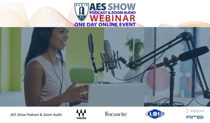 Join Us for the start of Audio Engineering Month on Tuesday, October 6 for our AES Show Podcast and Zoom Audio Webinar