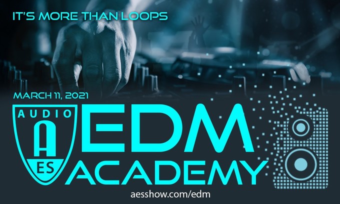 The AES is set to premiere its first-ever EDM Academy event on March  11, 2021