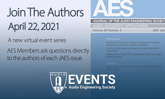 AES "Join the Authors" Event Series to Give Access to AES Journal Authors and Experts