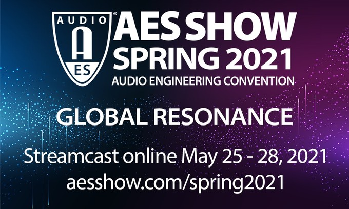 AES Show Spring 2021 Convention Early Bird Registration Discounts End Monday, April 26
