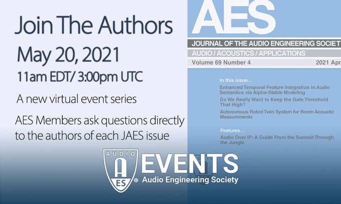 The Audio Engineering Society Invites You to "Ask the Authors" in Next AES Journal Q&A Event on May 20