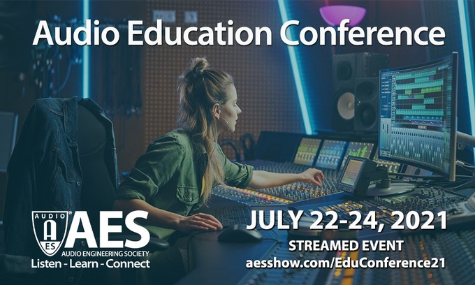 AES Audio Education Conference to Examine the Latest Trends and Technologies Among Educators, July 22 — 24