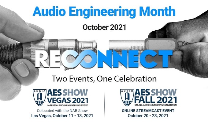 October's Audio Engineering Month events to include both a return to in-person AES Show events (October 11 — 13, Las Vegas, NV) and a streamcast AES Convention (October 20 -- 23, online).