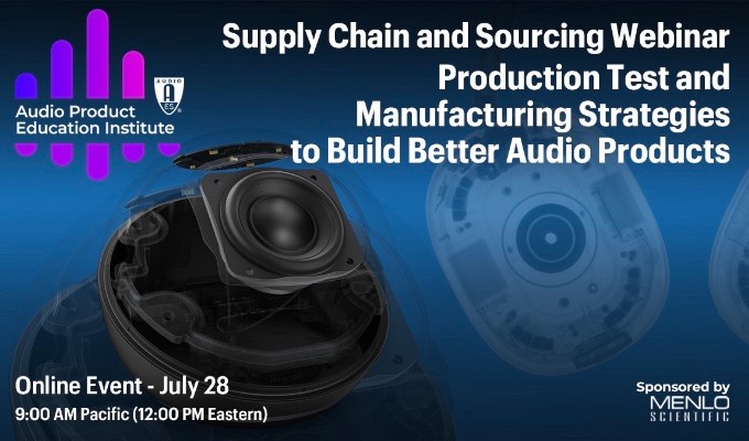 A new AES Audio Product Education Institute webinar "Production Test and Manufacturing Strategies to Build Better Audio Products" — focused on Supply Chain & Sourcing -- jumps directly to the factory floor and focuses on specific production line challenges.