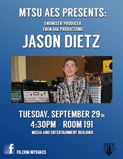 Past Event: Guest Speaker: Jason Dietz, producer/engineer