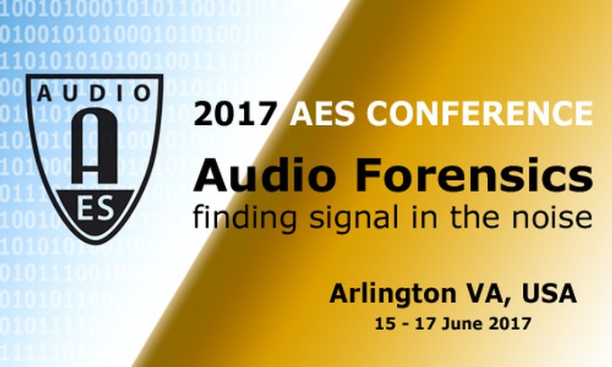 2017 AES INTERNATIONAL CONFERENCE ON AUDIO FORENSICS