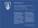 AES Ex'pression College Chapter Presents:  "The Audio-Files:  The Environment, The Gear and the Engineer", 3rd March 2012