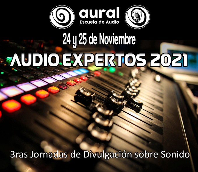 Audio Expertos 2021-3ras Jornadas de Divulgación Sobre Sonido