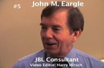 Oral History DVD: John M. Eargle