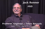 Oral History DVD: Jack Renner