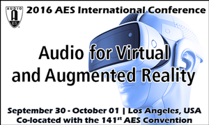 AES to Hold First International Conference on Audio for Virtual and Augmented Reality