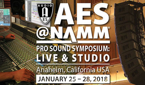 AES@NAMM Pro Sound Symposium Announces Innovative Education Program