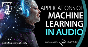 Featured Presenters Announced for AES Symposium on Applications in Machine Learning in Audio