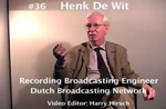 Oral History DVD: Henk de Wit