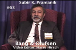Oral History DVD: Subir K. Pramanik