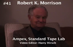 Oral History DVD: Robert K. Morrison