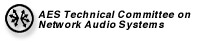 AES Technical Committee on Network Audio Systems